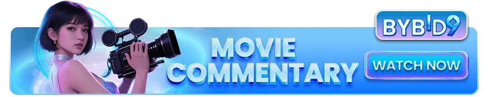 bybid9-movie-commentary-img
